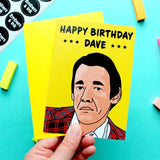 ‘Happy Birthday, Dave’ Greetings Card