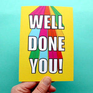 Well Done You Greetings Card
