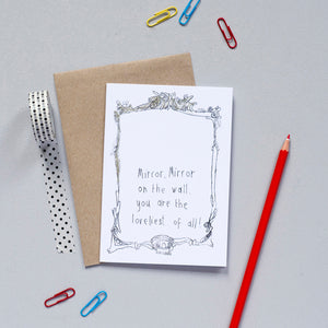 'Mirror, Mirror' Greetings Card