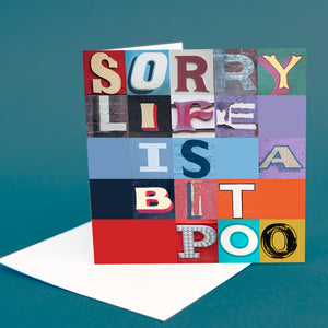 Typography Card "Sorry Life is a Bit Poo"